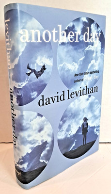 'SIGNED' Another Day by David Levithan (2015) 1st Edition & Printing L3