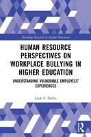Leah P. Hollis | Human Resource Perspectives On Workplace Bullying In Higher...