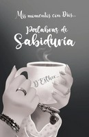 D'esther | Mis Momentos Con Dios... | Taschenbuch | Spanisch (2024) | Palibrio