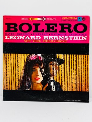 LEONARD BERNSTEIN Ravel: Bolero 1958 Vinyl LP Columbia MS 6011 - VG