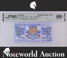 Bhutan Replacement 1 Ngultrum 2013 P 27b* UNC PMG 68 EPQ 2nd TOP POP