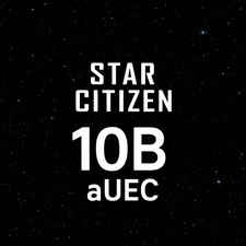 STAR CITIZEN aUEC - 10B aUEC - 4.7.2 LIVE star citizen auec