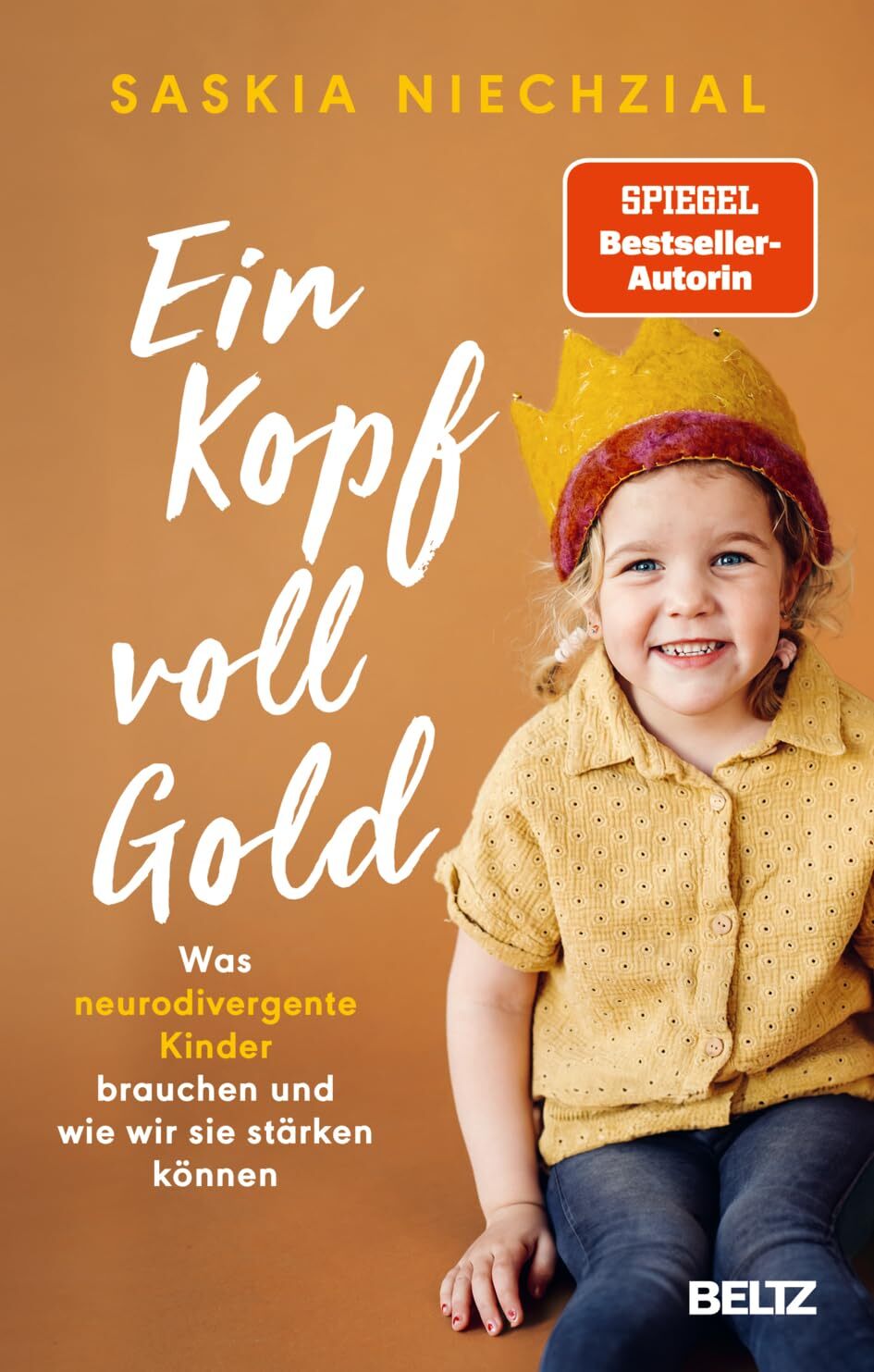 Saskia Niechzia Ein Kopf voll Gold: Was neurodivergente Kinder brauc (Tascabile)