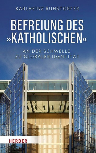 Thumbnail - Befreiung Des "katholischen" | Karlheinz Ruhstorfer | 2019 | Deutsch