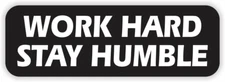 WORK HARD STAY STICKER