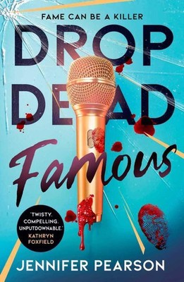 Drop Dead Famous Jennifer Pearson