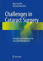 Challenges In Cataract Surgery Wan Soo Kim