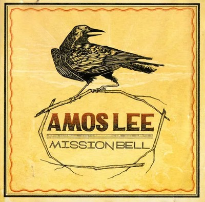 Mission Bell, Amos Lee