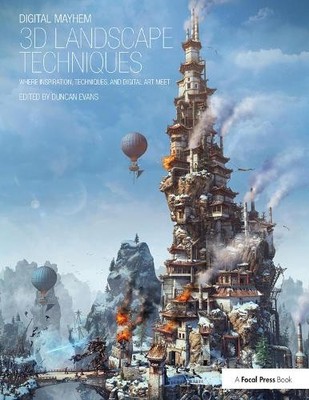 Digital Mayhem 3D Landscape Techniques by Duncan Evans - 9781138372092