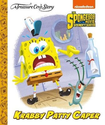 SpongeBob Krabby Patty Caper (Treasure Cove Story by Centum Books Ltd 1913110419