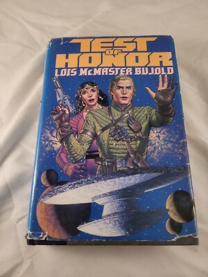 Test Of Honor Sci-Fi Hardback Novel By Lois McMaster Bujolo