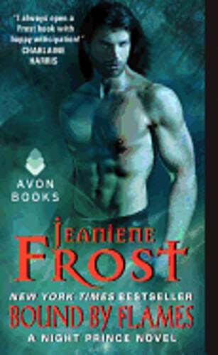 Bound by Flames: A Night Prince Novel by Jeaniene Frost: Used