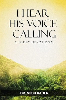 Nikki Rader | I Hear His Voice Calling | Taschenbuch | Englisch (2022)