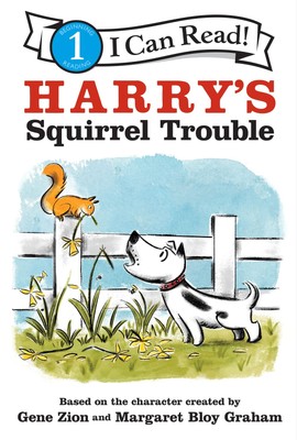 Harry's Squirrel Trouble (I Can Read Level 1)
