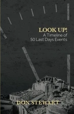 Look Up: A Timeline of 50 Last Days Events - Paperback By Stewart, Don - GOOD