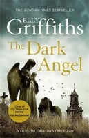 Elly Griffiths The Dark Angel