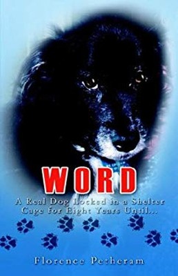 Word : A Real Dog Locked in a Shelter Cage for Eight Years Until.