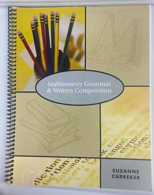 Multisensory Grammar & Written Composition Suzanne Carreker - Neuhaus Education