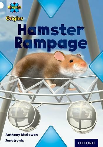 Project X Origins: White Book Band, Oxford Level 10: Journeys: Hamster Rampage - Image 4