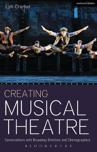 Lyn Cramer Creating Musical Theatre (Tascabile) Performance Books