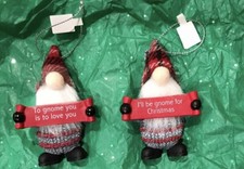 Christmas Ornaments Gnome For Christmas and To Gnome You Is To Love you Ganz