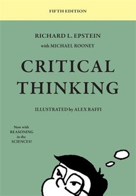Critical Thinking : 5th Edition, Paperback by Epstein, Richard L; Rooney, Mic...