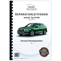 Audi Q5 Typ Fy Ab 2016 Karosserie Montagearbeiten AußEn Werkstatthandbuch