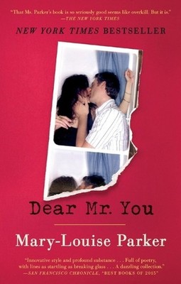 Dear Mr. You by Mary -Louise Parker (English) Paperback Book