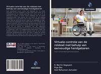 K. Martin Sagayam (U. A.) | Virtuele Controle Van De Rolstoel Met Behulp Van...