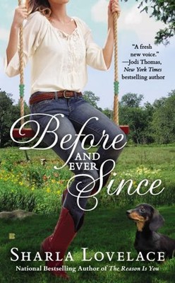 Before and Ever Since Mass Market Paperbound Sharla Lovelace