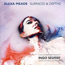 Alexa Meade - Surfaces  Depths von Ingo Seufert, A... | Buch | Zustand sehr gut