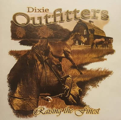 DIXIE OUTFITTERS HORSE RAISING THE FINEST SHIRT #6849