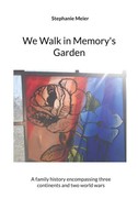We Walk In Memory's Garden | Stephanie Meier | Taschenbuch | Englisch | 2022