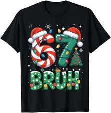 Bruh 67 Six Seven 6 7 Meme Christmas Funny T-Shirt