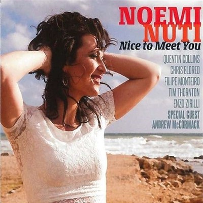 Noemi Nuti - Nice To Meet You
