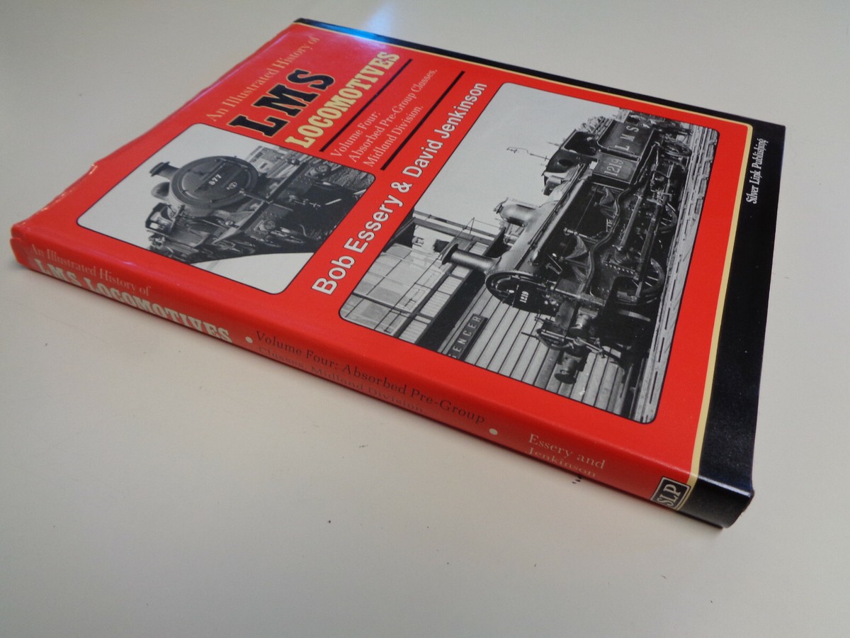Illustrated History of L.M.S. Locomotives HBDJ Absorbed Pre