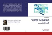 The Impact Of International Migration And Remittances On Poverty Esmeralda Sheha