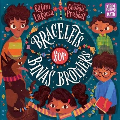 Rajani LaRocca Chaaya Prabhat Bracelets for Bina's Brothers (Paperback)