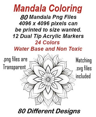 80 MANDALA B/W PICTURE PNG & SVG FILES & 12 DUAL TIP ACRYLIC MARKERS (24 COLORS)