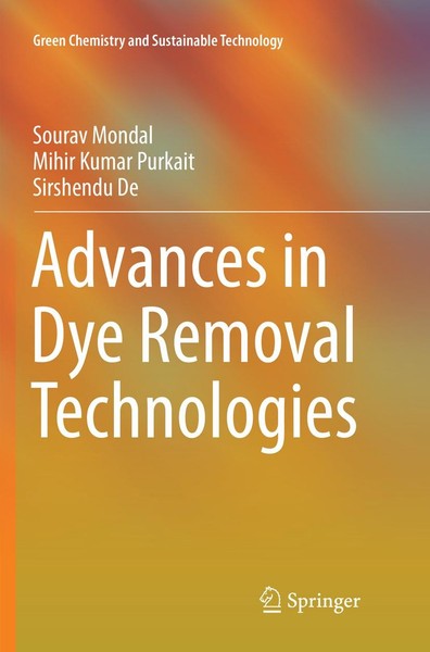 Advances In Dye Removal Technologies Sourav Mondal-image