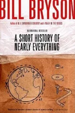 A Short History of Nearly Everything - Paperback By Bryson, Bill - VERY GOOD