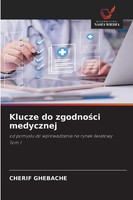 Cherif Ghebache | Klucze Do Zgodno¿Ci Medycznej | Taschenbuch | Polnisch (2025)