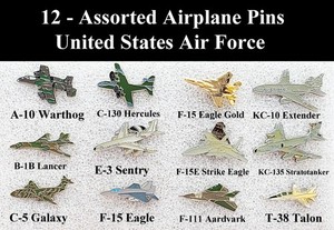 12-USAF Airplane Pins A-10 B-1 C-5 C-130 E-3 F-15 F-15E F-111 KC-10 KC-135 T-38