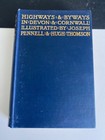 HIGHWAYS & BYWAYS IN DEVON & CORNWALL  A R Norway - MacMillan 1922