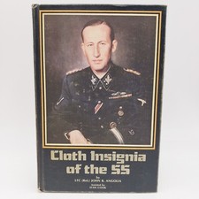 Cloth Insignia of the SS by John R. Angolia (1989, Hardcover) for