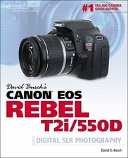 David Busch's Canon EOS Rebel T2i/550D Gui- David D Busch, 1435457668, paperback