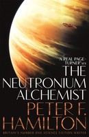 The Neutronium Alchemist Peter F. Hamilton Taschenbuch Kartoniert / Broschiert