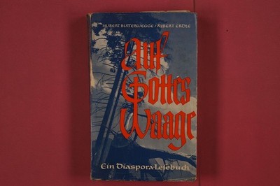 316323 AUF GOTTES WAAGE Verlag Bonifacius-Druckerei Ein Diaspora-Lesebuch