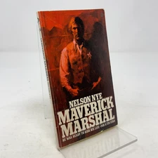Maverick Marshal by Nelson Nye  PB First Edition  Very Good 1958