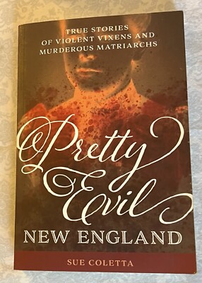 Pretty Evils By Sue Colette